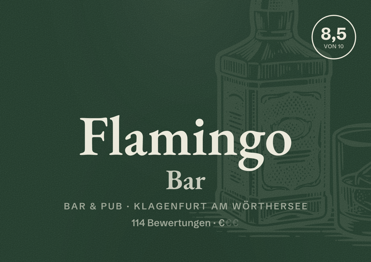 Illustriertes Poster von Flamingo Bar, Bar & Pub in Klagenfurt am Wörthersee: Bewertung 8,5 von 10 aus 114 Bewertungen, Preisniveau €