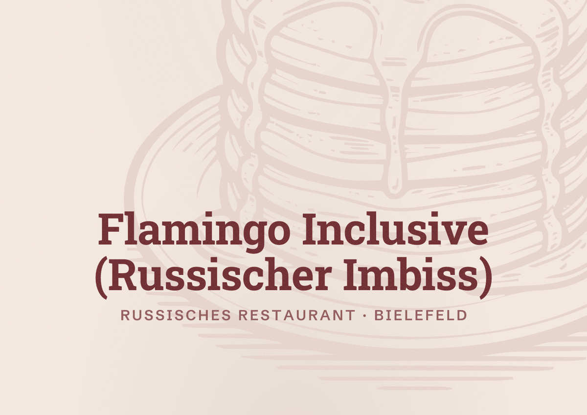 Illustriertes Poster von Flamingo Inclusive (Russischer Imbiss), Russisches Restaurant in Bielefeld