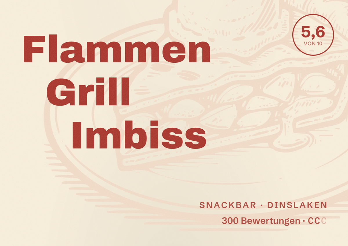 Illustriertes Poster von Flammen Grill Imbiss, Snackbar in Dinslaken: Bewertung 5,6 von 10 aus 300 Bewertungen, Preisniveau €€