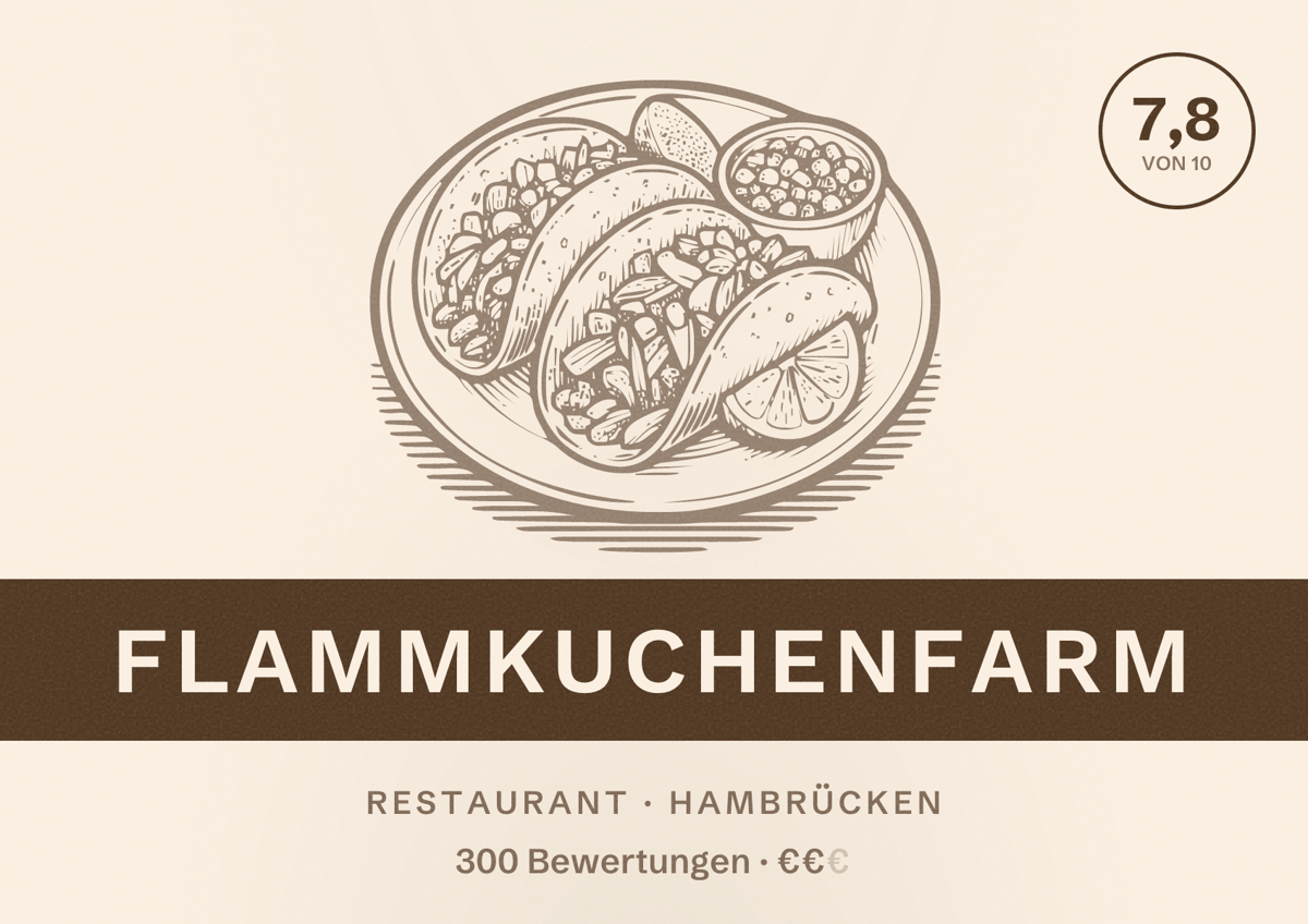 Illustriertes Poster von Flammkuchenfarm, Restaurant in Hambrücken: Bewertung 7,8 von 10 aus 300 Bewertungen, Preisniveau €€