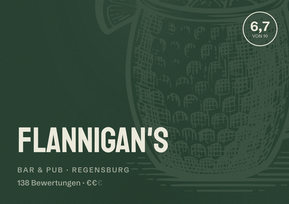 Illustriertes Poster von Flannigan's, Bar & Pub in Regensburg: Bewertung 6,7 von 10 aus 138 Bewertungen, Preisniveau €€