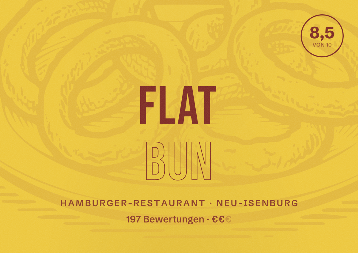 Illustriertes Poster von Flat Bun, Hamburger-Restaurant in Neu-Isenburg: Bewertung 8,5 von 10 aus 197 Bewertungen, Preisniveau €€