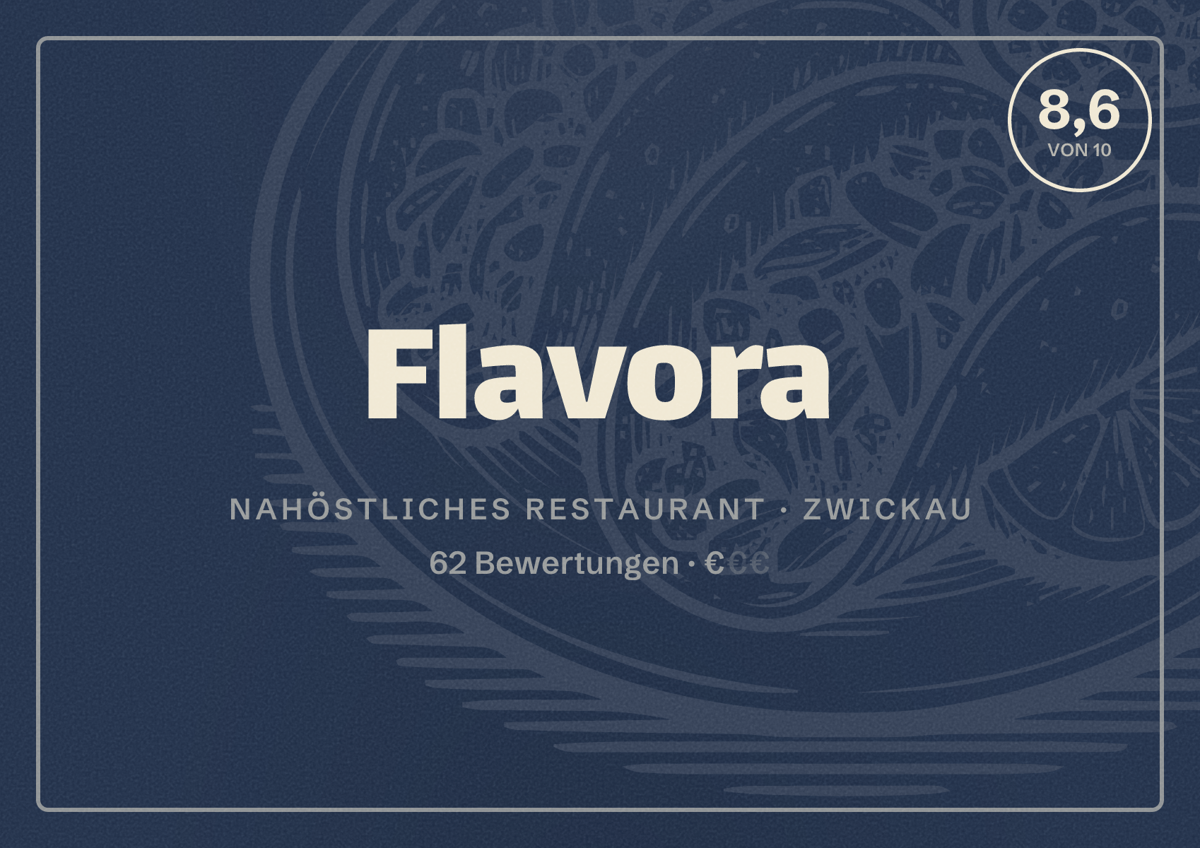 Illustriertes Poster von Flavora, Nahöstliches Restaurant in Zwickau: Bewertung 8,6 von 10 aus 62 Bewertungen, Preisniveau €