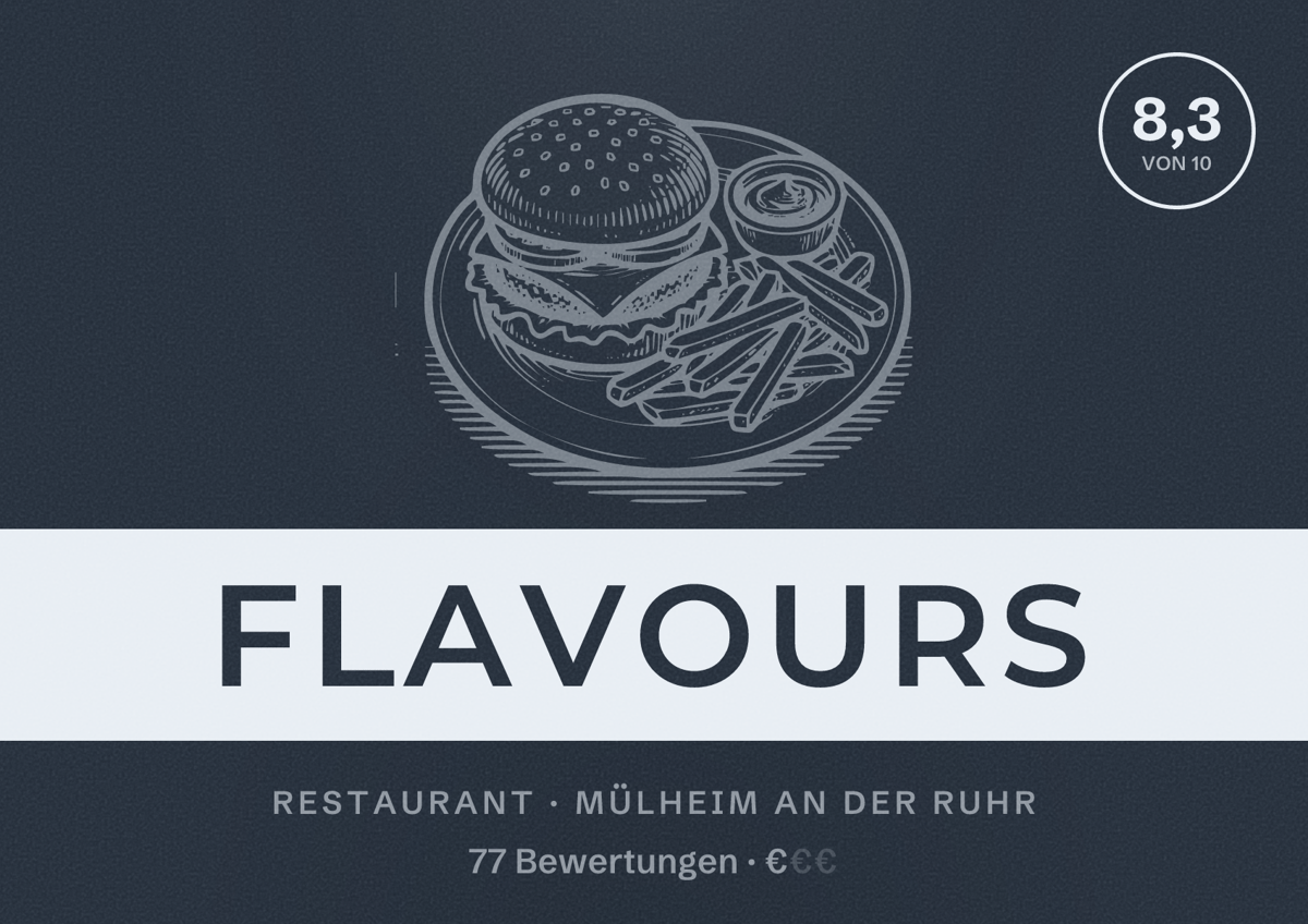 Illustriertes Poster von Flavours, Restaurant in Mülheim an der Ruhr: Bewertung 8,3 von 10 aus 77 Bewertungen, Preisniveau €