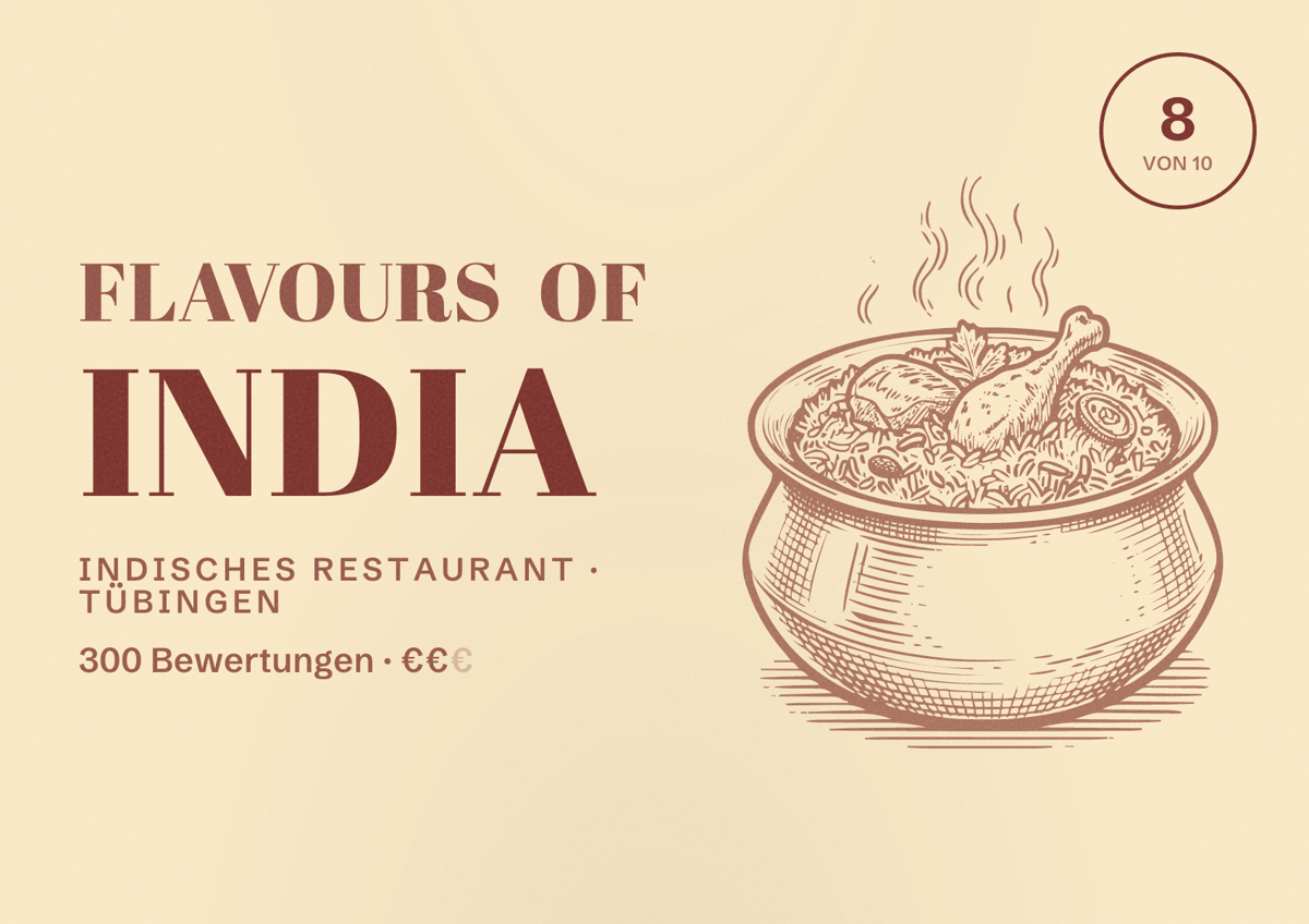 Illustriertes Poster von Flavours of India, Indisches Restaurant in Tübingen: Bewertung 8 von 10 aus 300 Bewertungen, Preisniveau €€