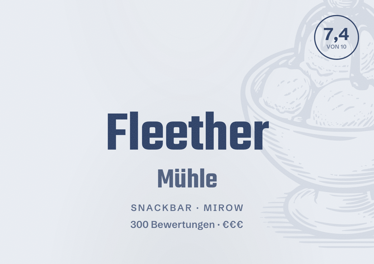 Illustriertes Poster von Fleether Mühle, Snackbar in Mirow: Bewertung 7,4 von 10 aus 300 Bewertungen, Preisniveau €€€