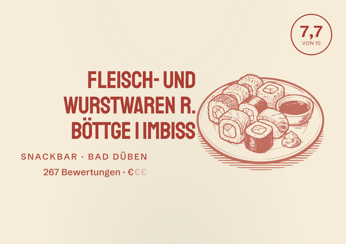 Illustriertes Poster von Fleisch- und Wurstwaren R. Böttge | Imbiss, Snackbar in Bad Düben: Bewertung 7,7 von 10 aus 267 Bewertungen, Preisniveau €