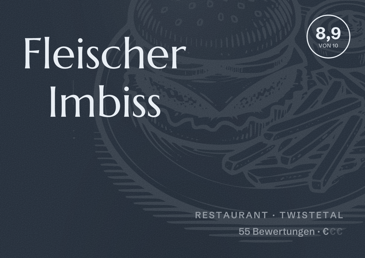 Illustriertes Poster von Fleischer Imbiss, Restaurant in Twistetal: Bewertung 8,9 von 10 aus 55 Bewertungen, Preisniveau €