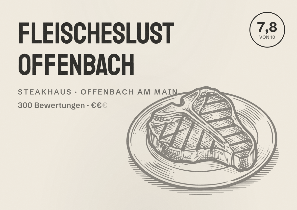 Illustriertes Poster von Fleischeslust Offenbach, Steakhaus in Offenbach am Main: Bewertung 7,8 von 10 aus 300 Bewertungen, Preisniveau €€