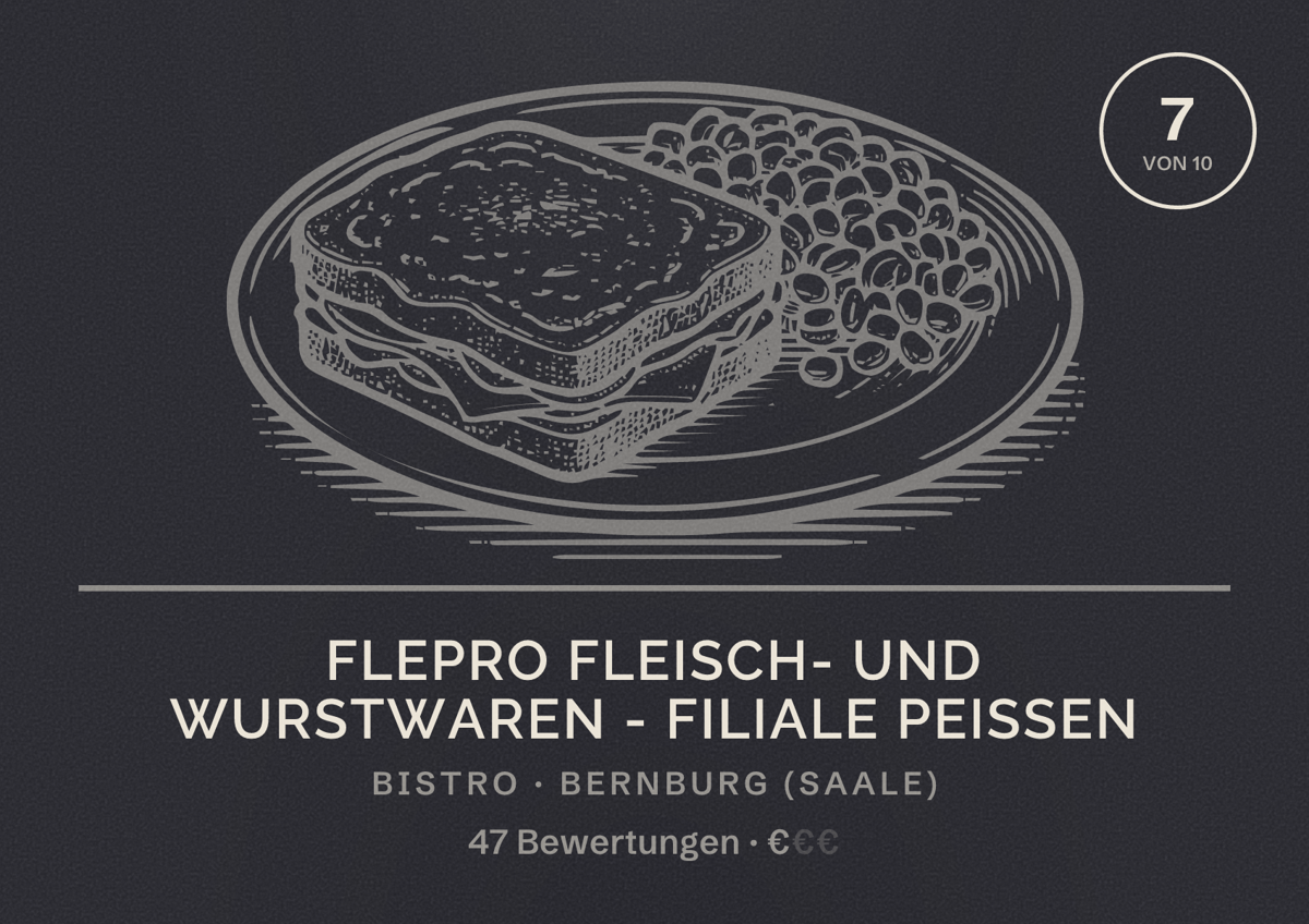 Illustriertes Poster von FLEPRO Fleisch- und Wurstwaren - Filiale Peissen, Bistro in Bernburg (Saale): Bewertung 7 von 10 aus 47 Bewertungen, Preisniveau €