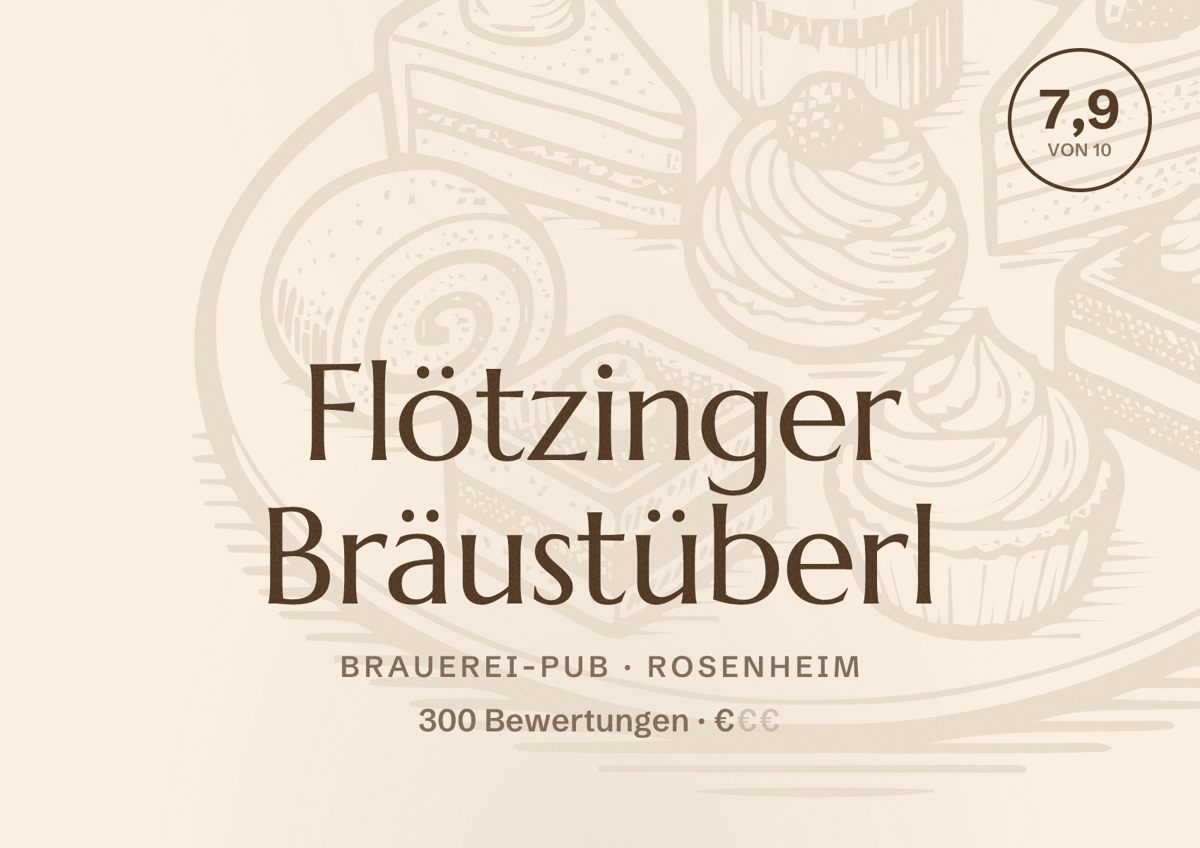Illustriertes Poster von Flötzinger Bräustüberl, Brauerei-Pub in Rosenheim: Bewertung 7,9 von 10 aus 300 Bewertungen, Preisniveau €