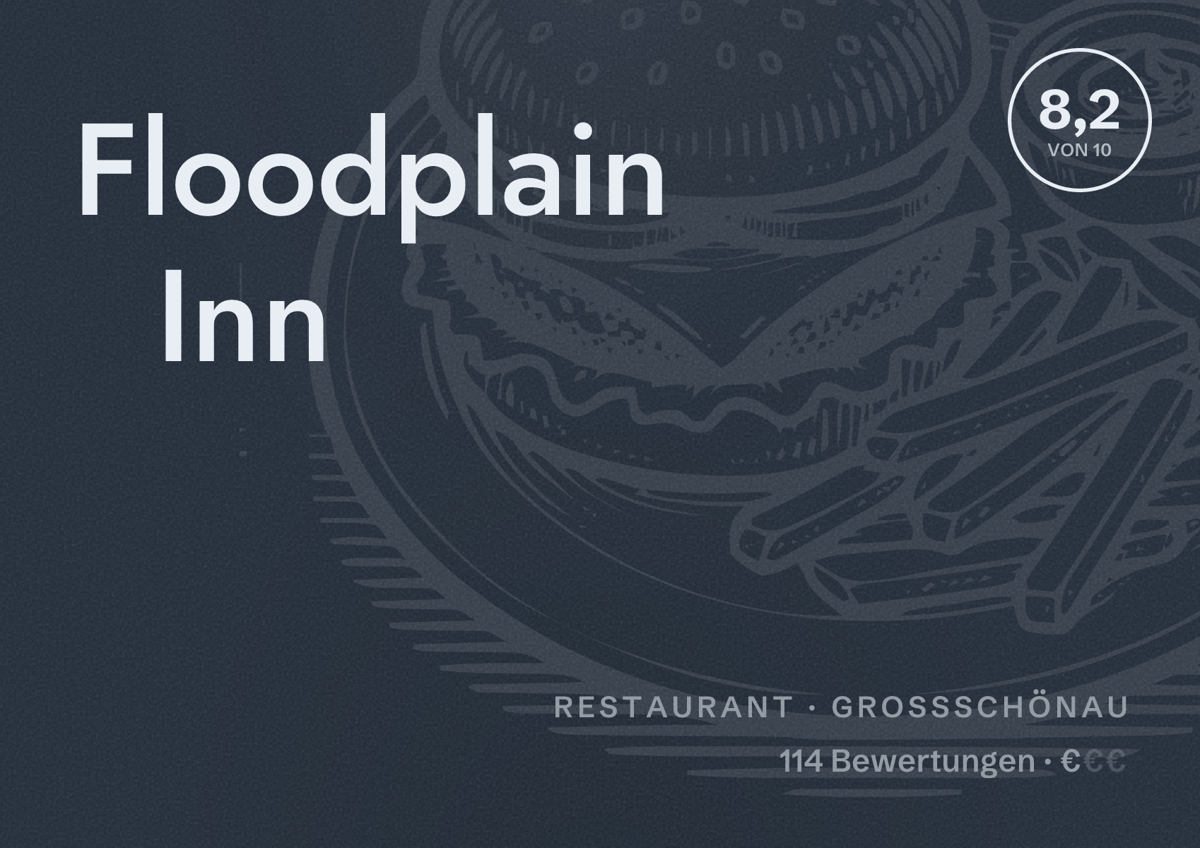 Illustriertes Poster von Floodplain Inn, Restaurant in Großschönau: Bewertung 8,2 von 10 aus 114 Bewertungen, Preisniveau €