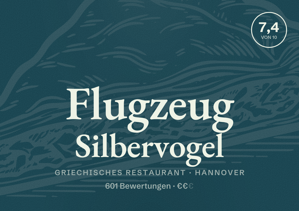Illustriertes Poster von Flugzeug Silbervogel, Griechisches Restaurant in Hannover: Bewertung 7,4 von 10 aus 601 Bewertungen, Preisniveau €€