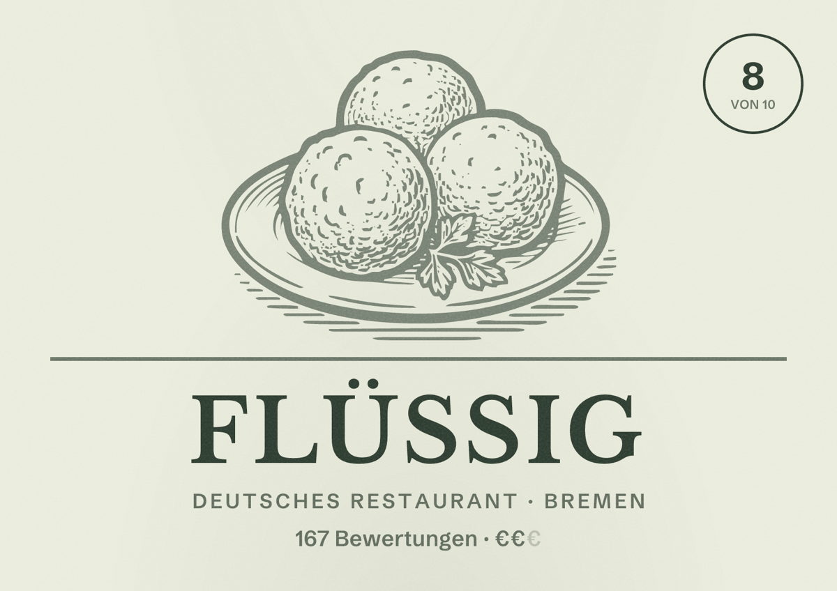 Illustriertes Poster von Flüssig, Deutsches Restaurant in Bremen: Bewertung 8 von 10 aus 167 Bewertungen, Preisniveau €€