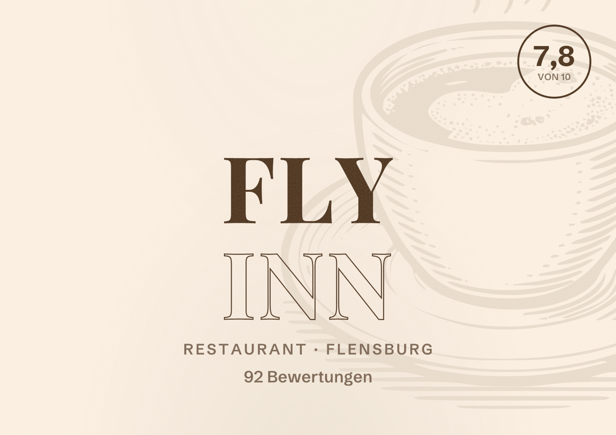 Illustriertes Poster von Fly Inn, Restaurant in Flensburg: Bewertung 7,8 von 10 aus 92 Bewertungen