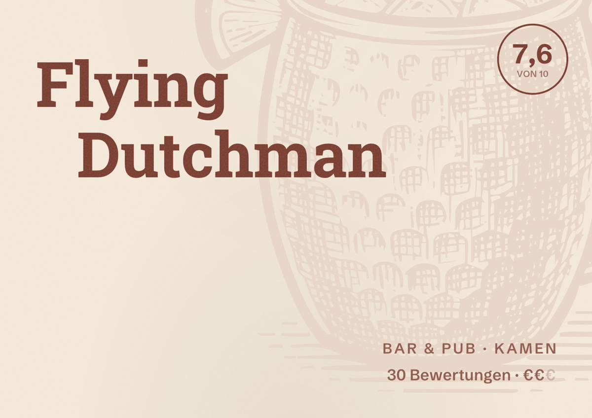 Illustriertes Poster von Flying Dutchman, Bar & Pub in Kamen: Bewertung 7,6 von 10 aus 30 Bewertungen, Preisniveau €€
