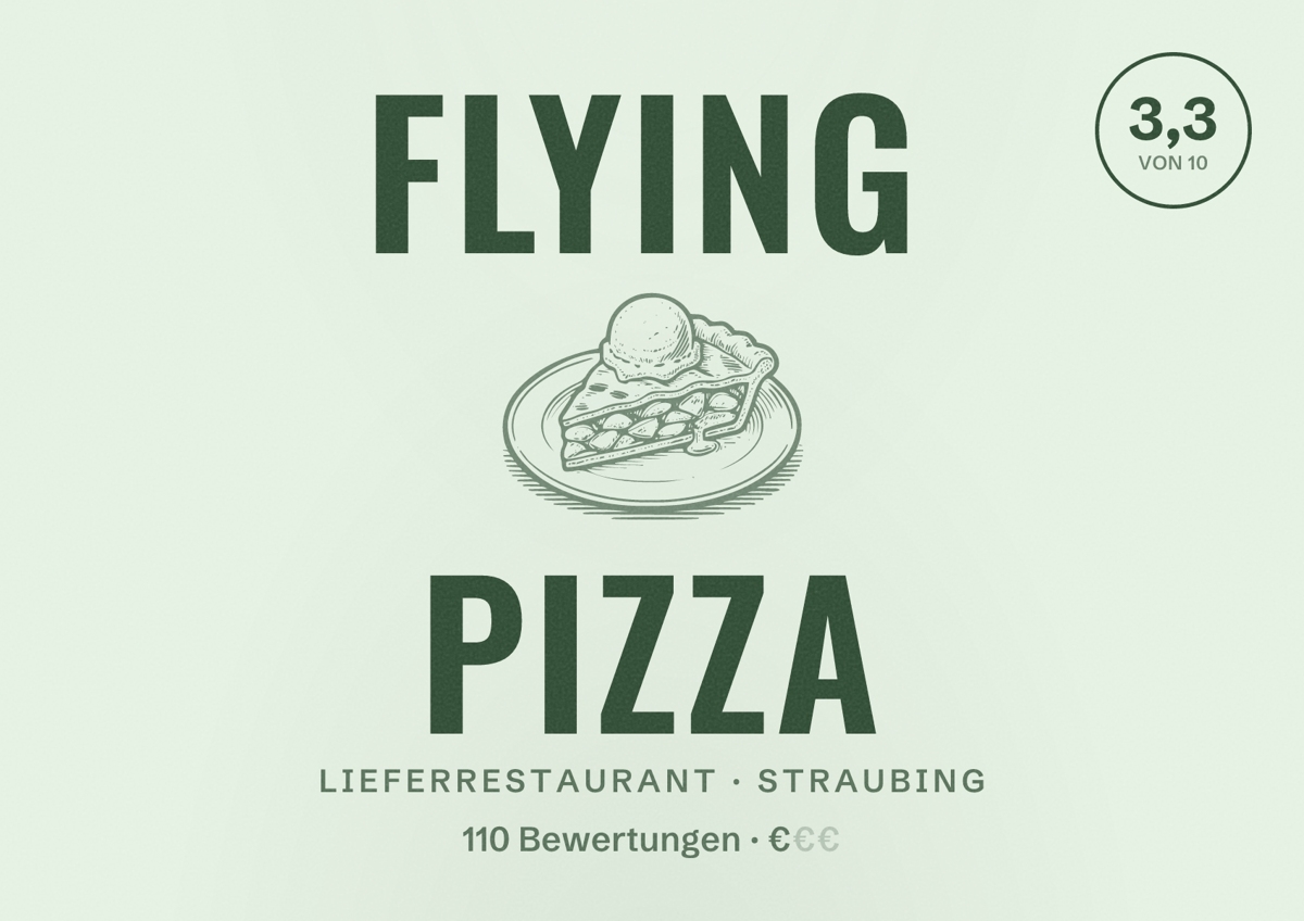 Illustriertes Poster von Flying Pizza, Lieferrestaurant in Straubing: Bewertung 3,3 von 10 aus 110 Bewertungen, Preisniveau €