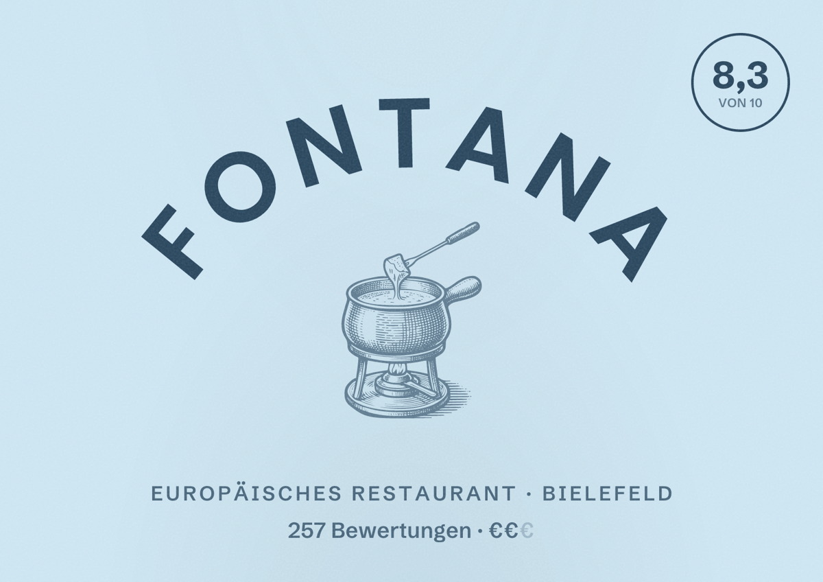 Illustriertes Poster von Fontana, Europäisches Restaurant in Bielefeld: Bewertung 8,3 von 10 aus 257 Bewertungen, Preisniveau €€