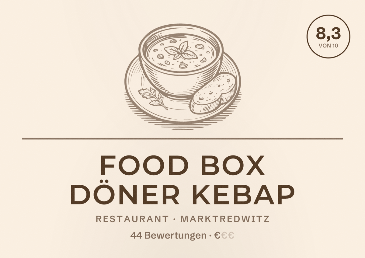 Illustriertes Poster von Food Box Döner Kebap, Restaurant in Marktredwitz: Bewertung 8,3 von 10 aus 44 Bewertungen, Preisniveau €