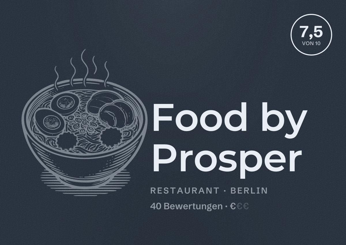 Illustriertes Poster von Food by Prosper, Restaurant in Berlin: Bewertung 7,5 von 10 aus 40 Bewertungen, Preisniveau €