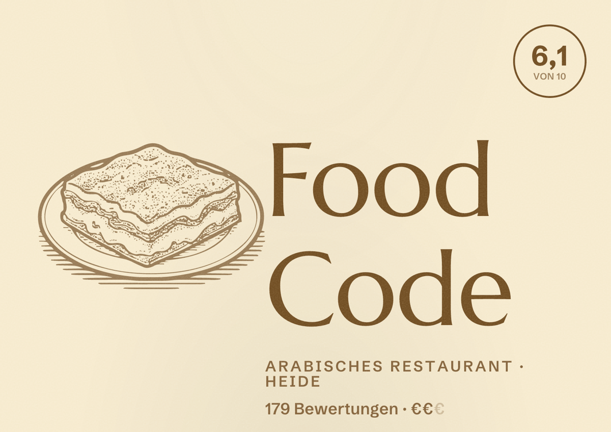Illustriertes Poster von Food Code, Arabisches Restaurant in Heide: Bewertung 6,1 von 10 aus 179 Bewertungen, Preisniveau €€