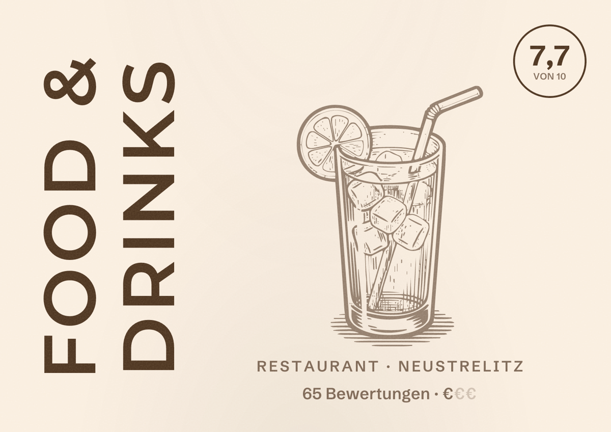 Illustriertes Poster von FOOD & DRINKS, Restaurant in Neustrelitz: Bewertung 7,7 von 10 aus 65 Bewertungen, Preisniveau €