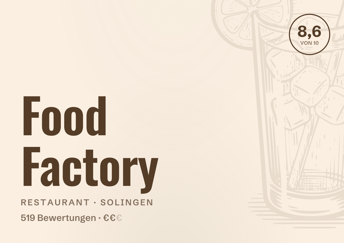 Illustriertes Poster von Food Factory, Restaurant in Solingen: Bewertung 8,6 von 10 aus 519 Bewertungen, Preisniveau €€