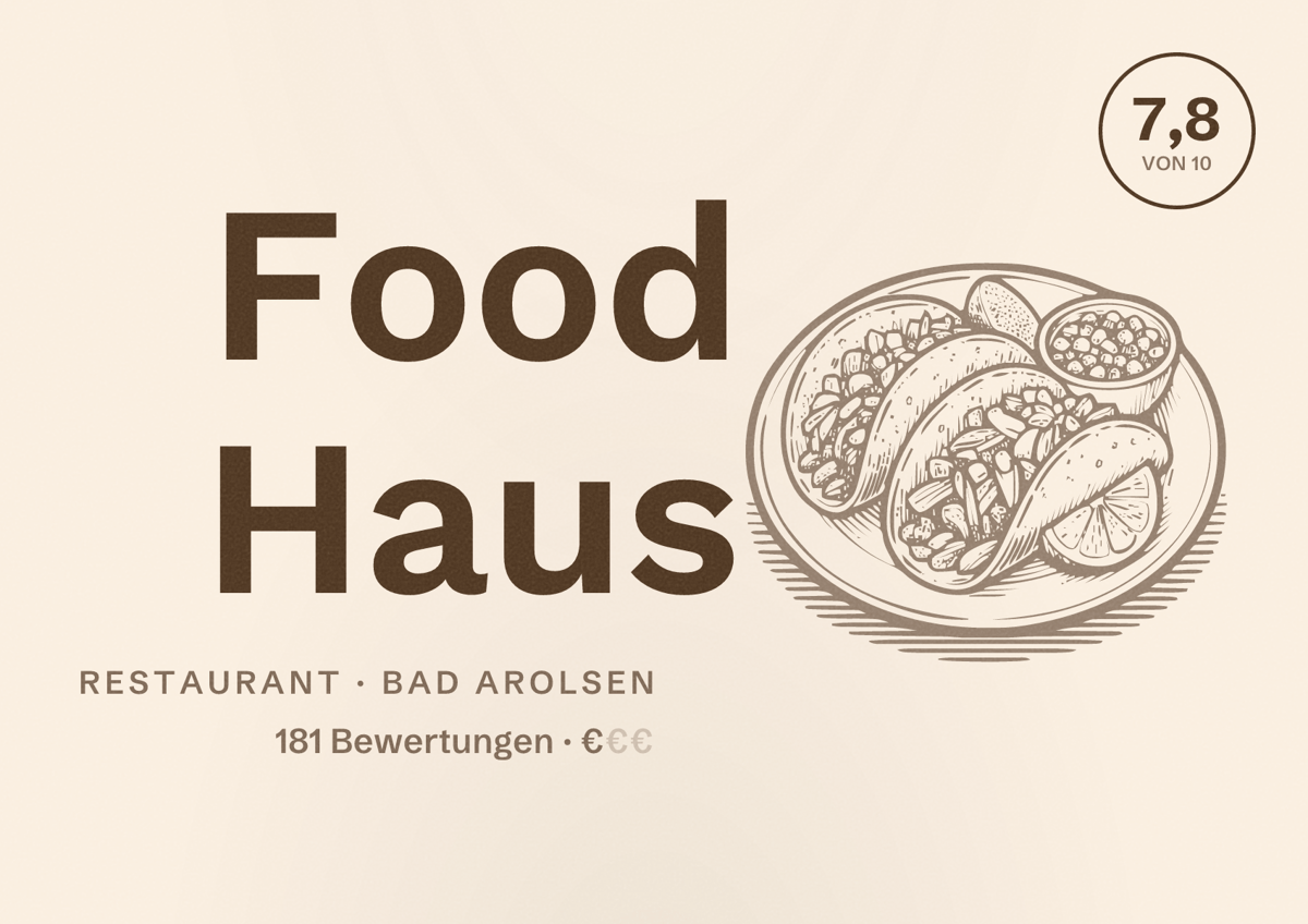 Illustriertes Poster von Food Haus, Restaurant in Bad Arolsen: Bewertung 7,8 von 10 aus 181 Bewertungen, Preisniveau €