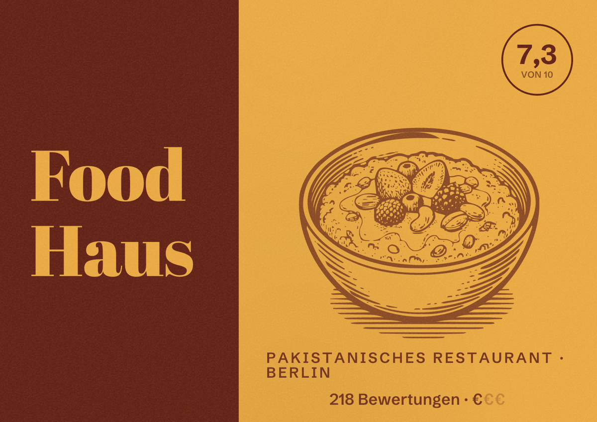 Illustriertes Poster von Food Haus, Pakistanisches Restaurant in Berlin: Bewertung 7,3 von 10 aus 218 Bewertungen, Preisniveau €