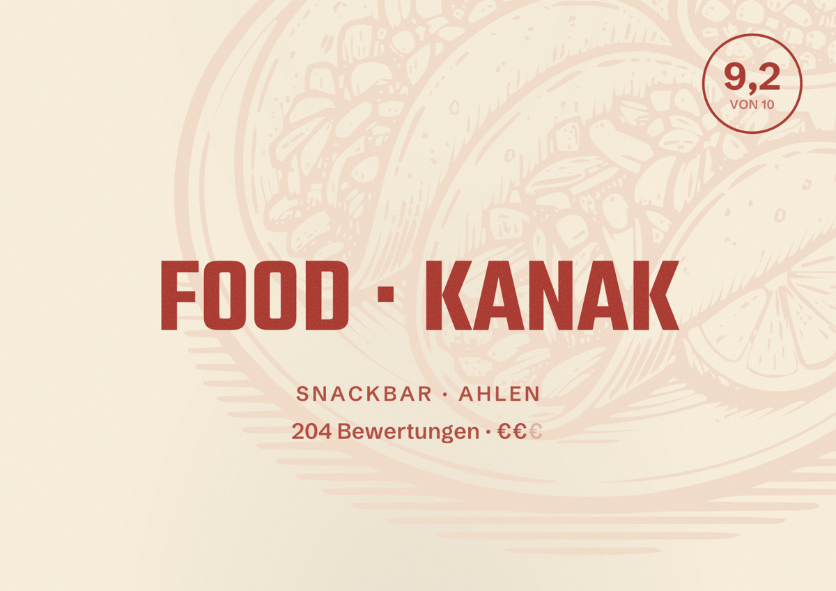 Illustriertes Poster von FOOD KANAK, Snackbar in Ahlen: Bewertung 9,2 von 10 aus 204 Bewertungen, Preisniveau €€