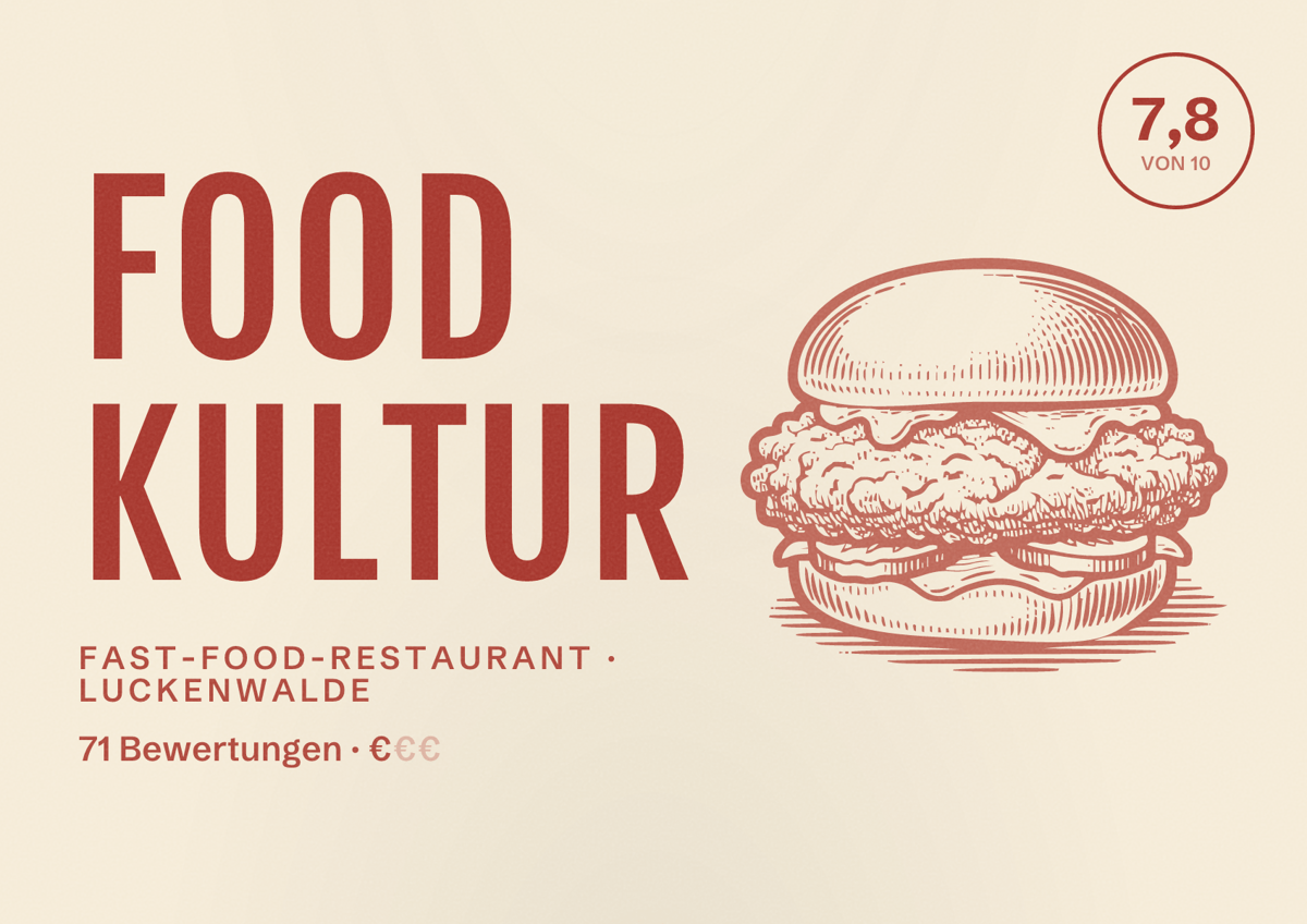 Illustriertes Poster von Food Kultur, Fast-Food-Restaurant in Luckenwalde: Bewertung 7,8 von 10 aus 71 Bewertungen, Preisniveau €