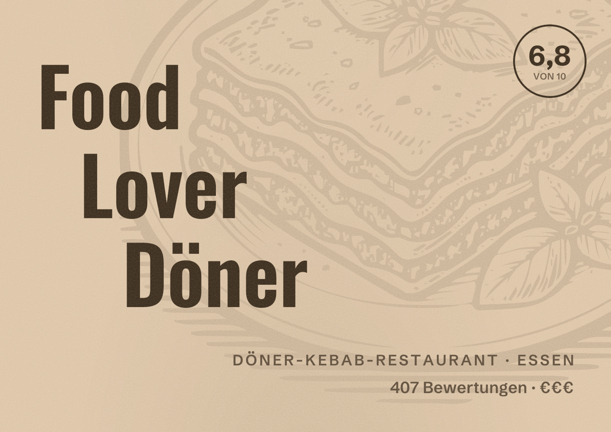 Illustriertes Poster von Food Lover Döner, Döner-Kebab-Restaurant in Essen: Bewertung 6,8 von 10 aus 407 Bewertungen, Preisniveau €€€