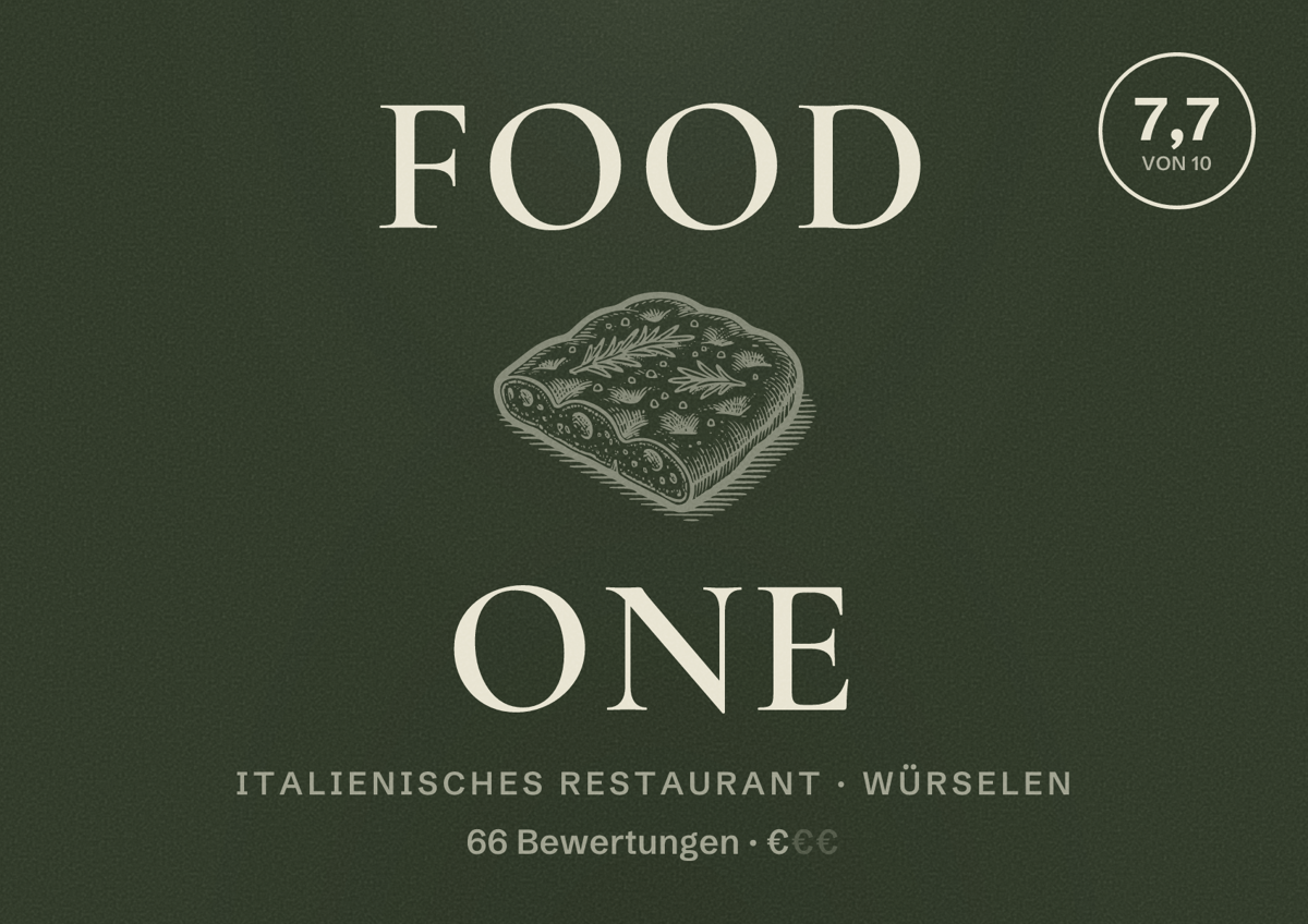 Illustriertes Poster von Food One, Italienisches Restaurant in Würselen: Bewertung 7,7 von 10 aus 66 Bewertungen, Preisniveau €