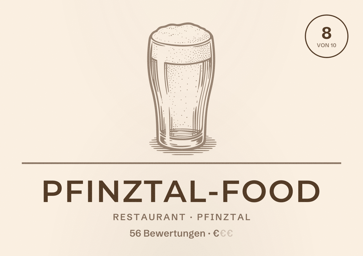 Illustriertes Poster von Pfinztal-Food, Restaurant in Pfinztal: Bewertung 8 von 10 aus 56 Bewertungen, Preisniveau €