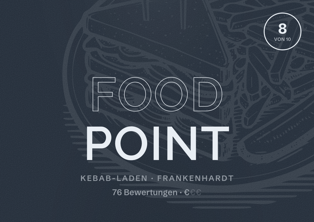 Illustriertes Poster von Food Point, Kebab-Laden in Frankenhardt: Bewertung 8 von 10 aus 76 Bewertungen, Preisniveau €