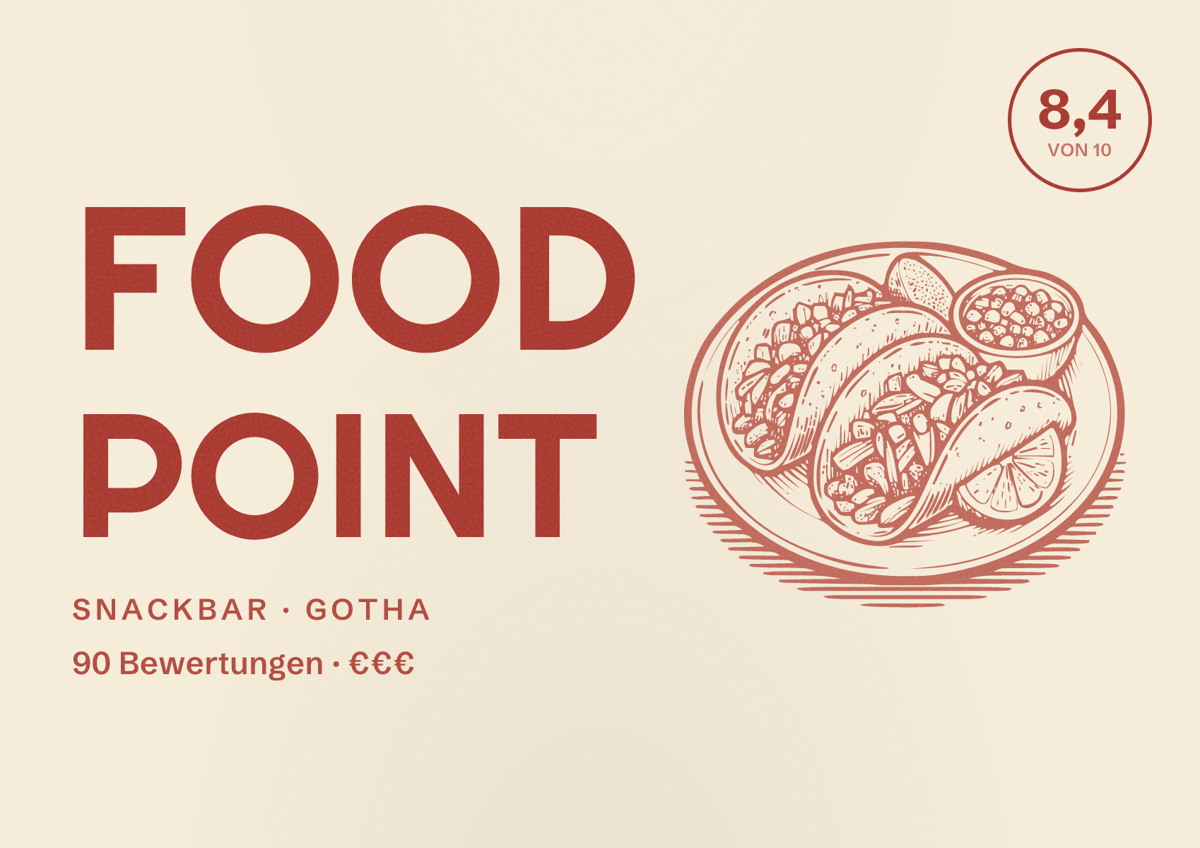 Illustriertes Poster von Food Point, Snackbar in Gotha: Bewertung 8,4 von 10 aus 90 Bewertungen, Preisniveau €€€