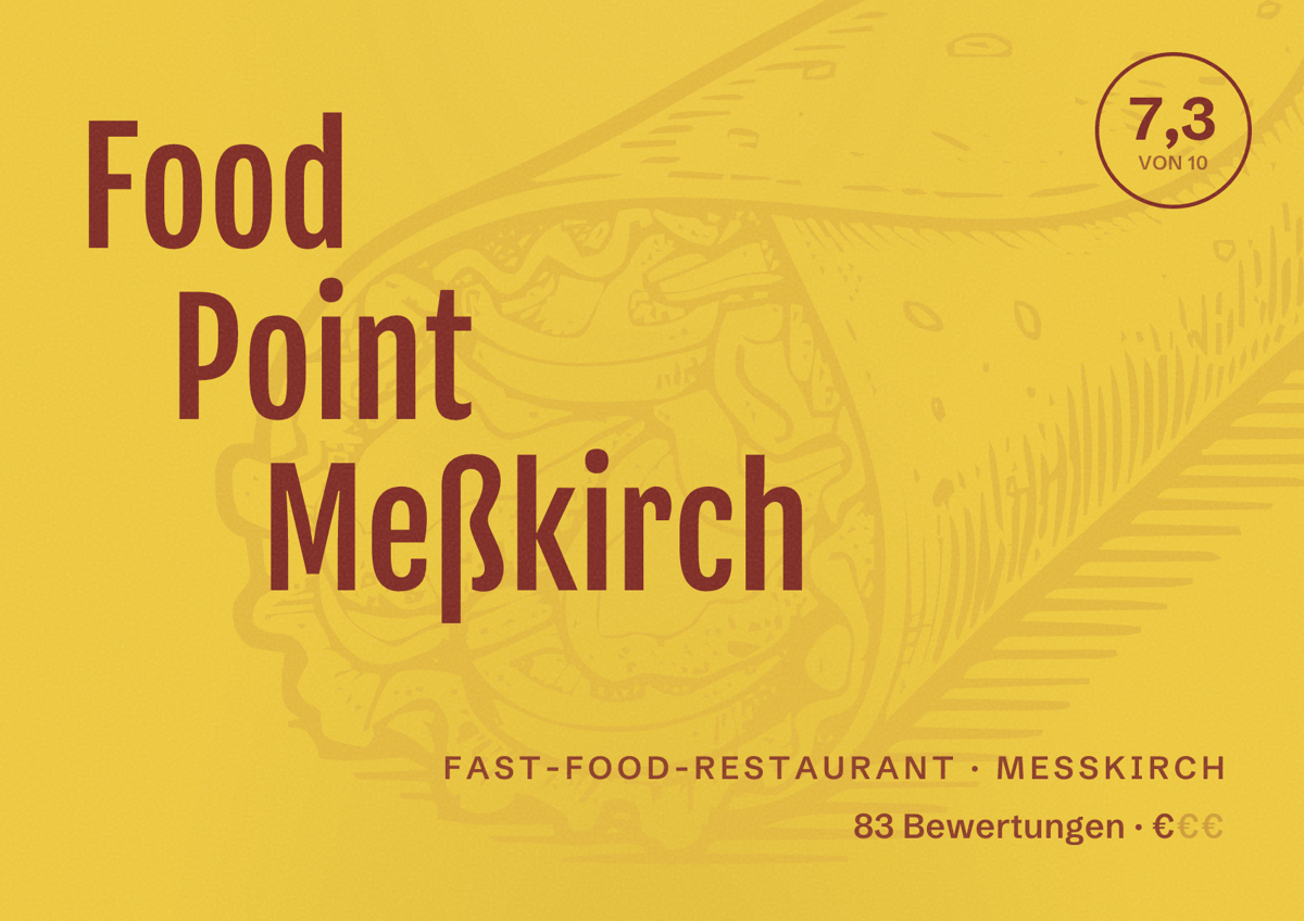 Illustriertes Poster von Food Point Meßkirch, Fast-Food-Restaurant in Messkirch: Bewertung 7,3 von 10 aus 83 Bewertungen, Preisniveau €