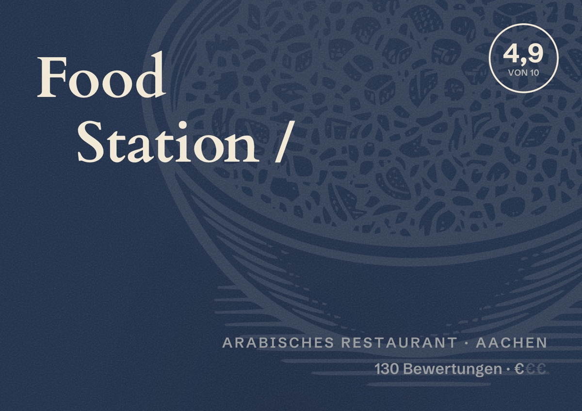 Illustriertes Poster von Food Station /, Arabisches Restaurant in Aachen: Bewertung 4,9 von 10 aus 130 Bewertungen, Preisniveau €