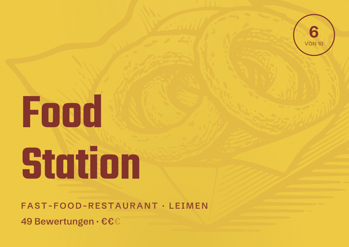 Illustriertes Poster von Food Station, Fast-Food-Restaurant in Leimen: Bewertung 6 von 10 aus 49 Bewertungen, Preisniveau €€