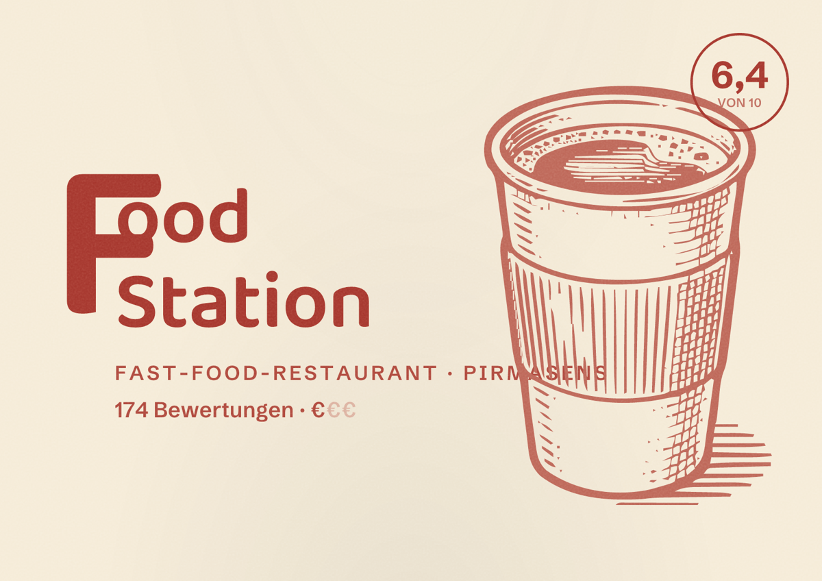 Illustriertes Poster von Food Station, Fast-Food-Restaurant in Pirmasens: Bewertung 6,4 von 10 aus 174 Bewertungen, Preisniveau €