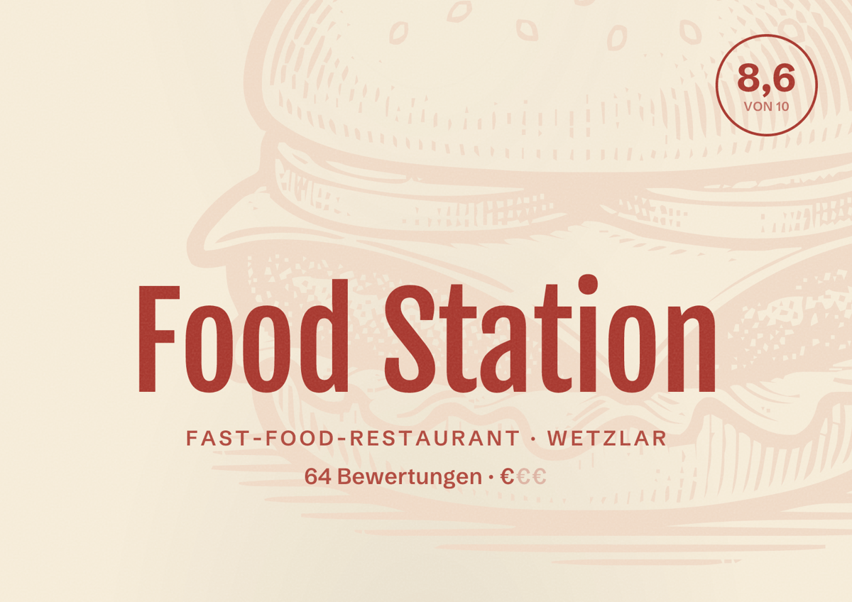 Illustriertes Poster von Food Station, Fast-Food-Restaurant in Wetzlar: Bewertung 8,6 von 10 aus 64 Bewertungen, Preisniveau €