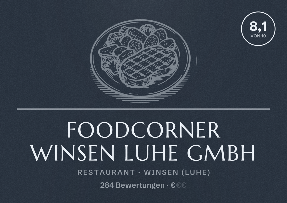 Illustriertes Poster von FoodCorner Winsen Luhe GmbH, Restaurant in Winsen (Luhe): Bewertung 8,1 von 10 aus 284 Bewertungen, Preisniveau €