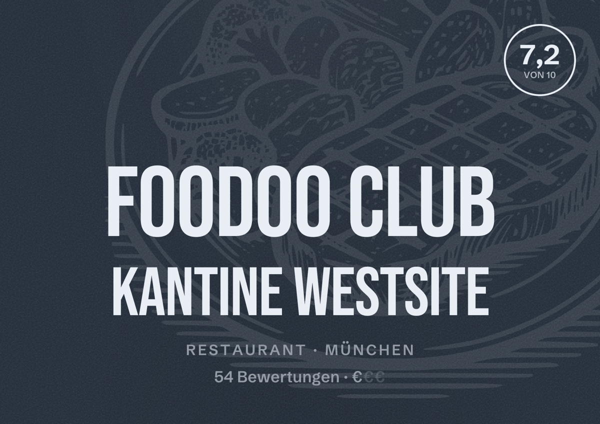 Illustriertes Poster von Foodoo Club Kantine Westsite, Restaurant in München: Bewertung 7,2 von 10 aus 54 Bewertungen, Preisniveau €