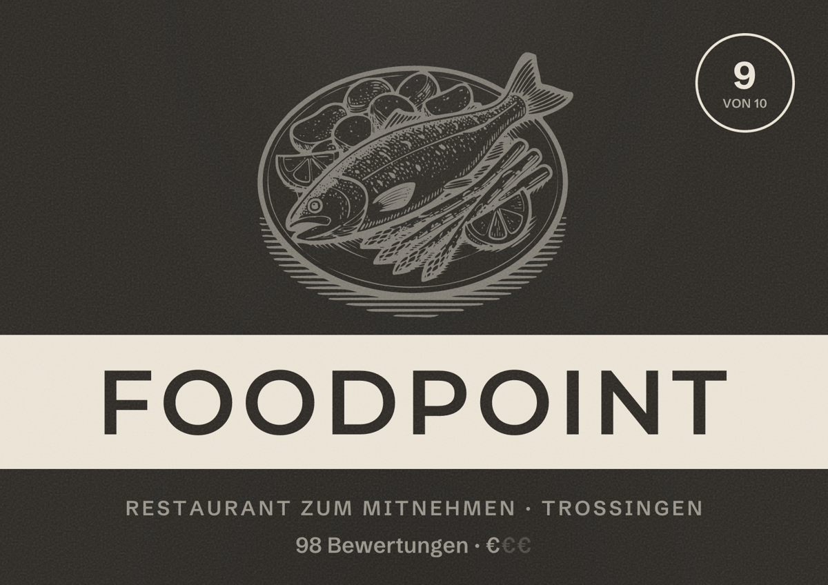 Illustriertes Poster von FoodPoint, Restaurant zum Mitnehmen in Trossingen: Bewertung 9 von 10 aus 98 Bewertungen, Preisniveau €