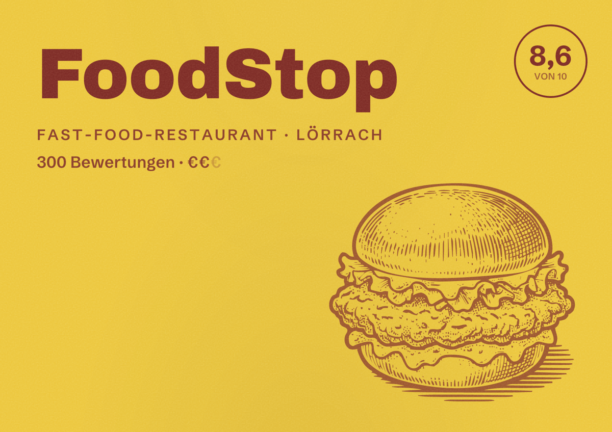 Illustriertes Poster von FoodStop, Fast-Food-Restaurant in Lörrach: Bewertung 8,6 von 10 aus 300 Bewertungen, Preisniveau €€
