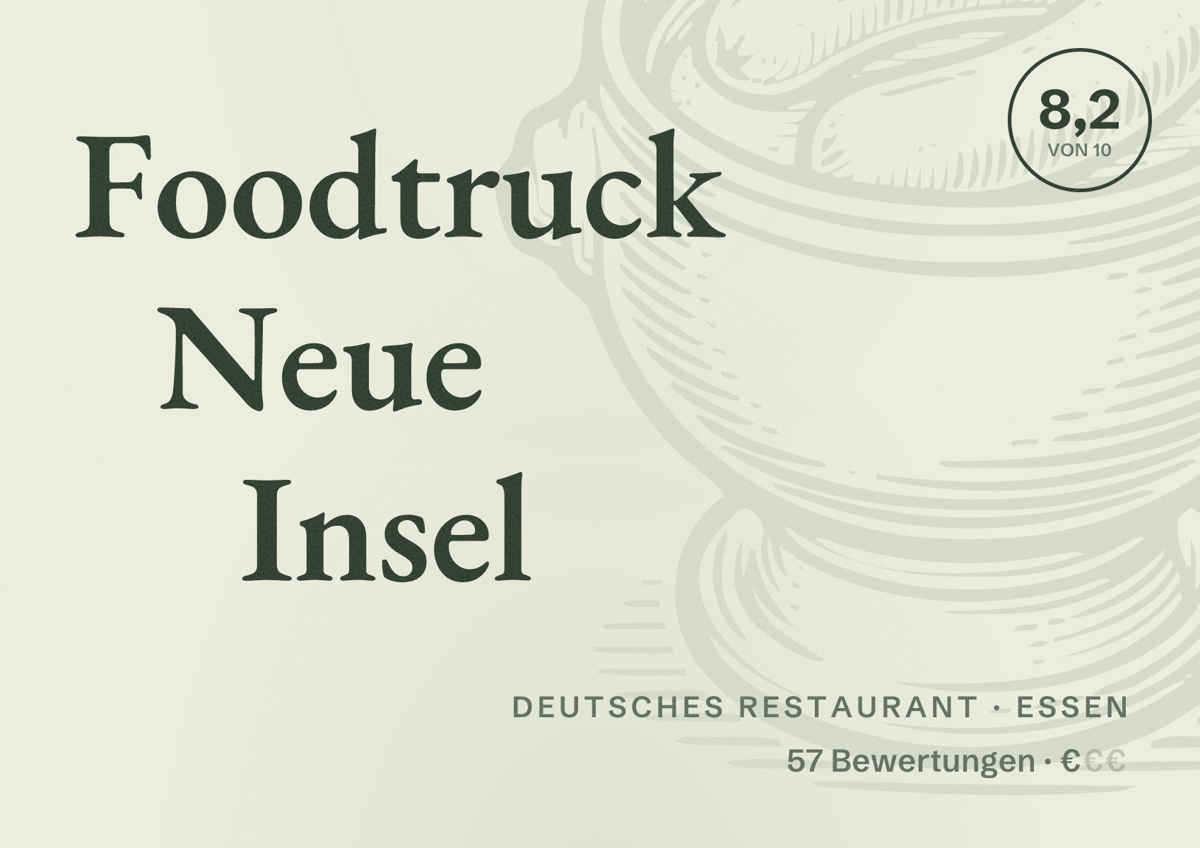 Illustriertes Poster von Foodtruck Neue Insel, Deutsches Restaurant in Essen: Bewertung 8,2 von 10 aus 57 Bewertungen, Preisniveau €