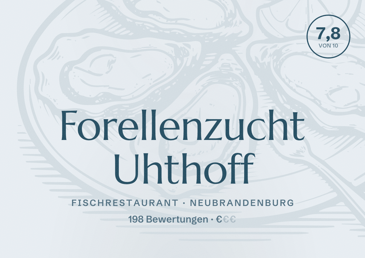 Illustriertes Poster von Forellenzucht Uhthoff, Fischrestaurant in Neubrandenburg: Bewertung 7,8 von 10 aus 198 Bewertungen, Preisniveau €