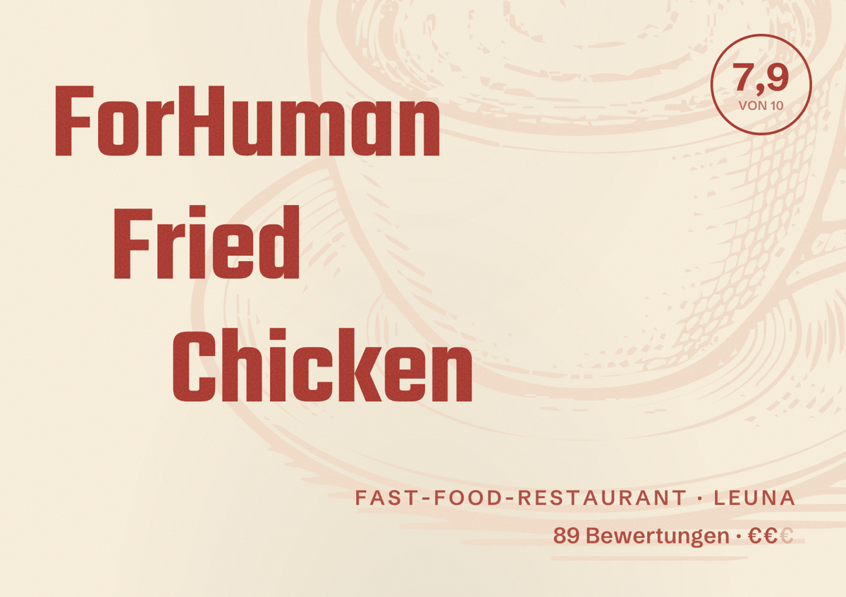 Illustriertes Poster von ForHuman Fried Chicken, Fast-Food-Restaurant in Leuna: Bewertung 7,9 von 10 aus 89 Bewertungen, Preisniveau €€