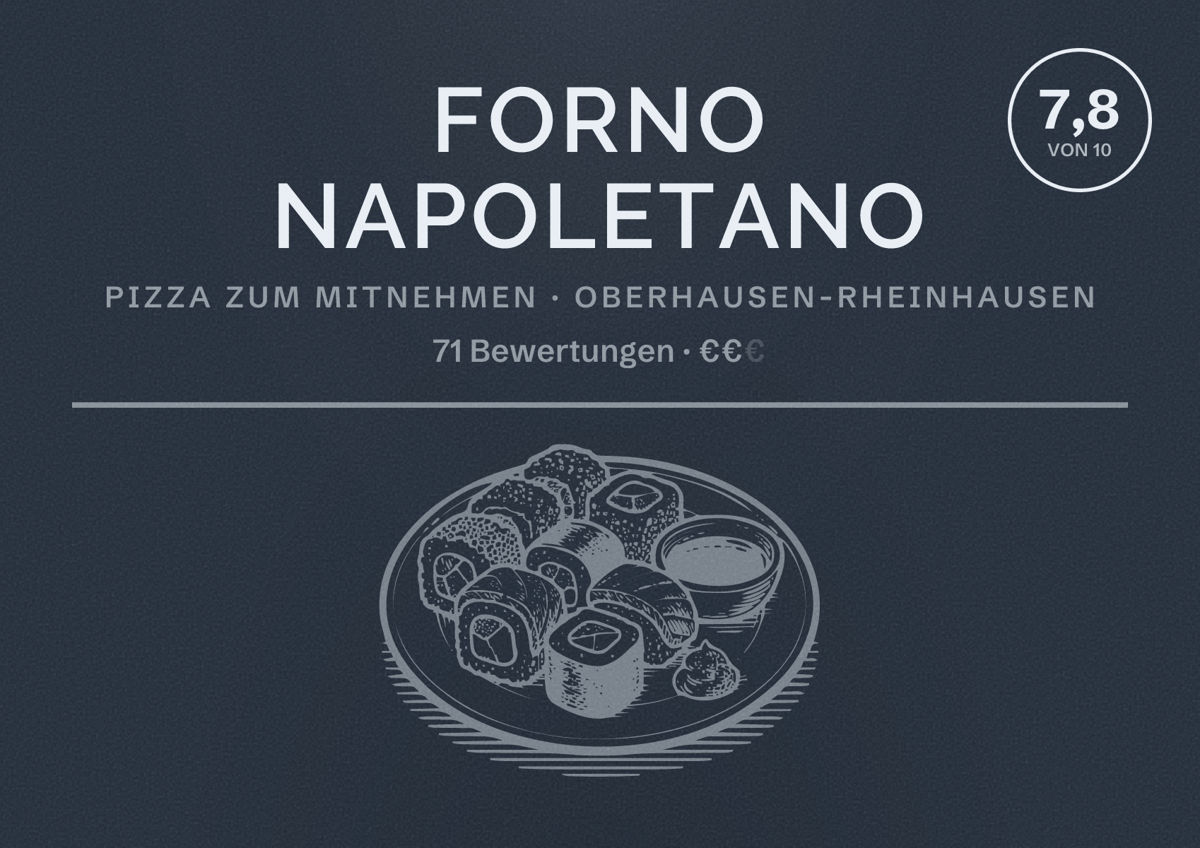 Illustriertes Poster von Forno Napoletano, Pizza zum Mitnehmen in Oberhausen-Rheinhausen: Bewertung 7,8 von 10 aus 71 Bewertungen, Preisniveau €€