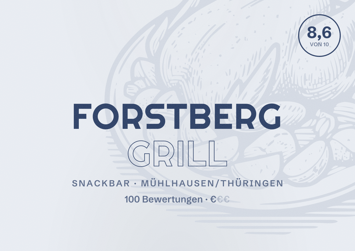 Illustriertes Poster von Forstberg Grill, Snackbar in Mühlhausen/Thüringen: Bewertung 8,6 von 10 aus 100 Bewertungen, Preisniveau €